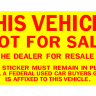 This Vehicle Not For Sale Stickers